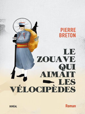 cover image of Le Zouave qui aimait les vélocipèdes